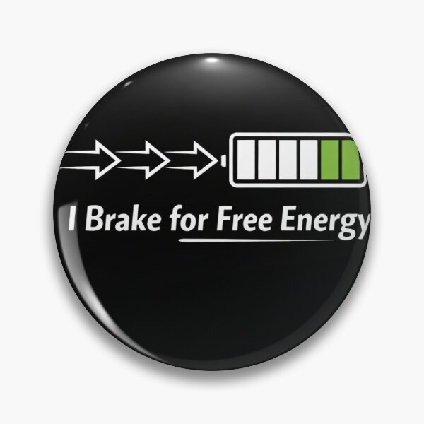 Item preview, I Brake for Free Energy designed and sold by Rents Due So You Haz Stickers and Merch.