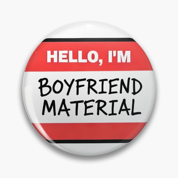 Item preview, Boyfriend Material  designed and sold by ThreeFrenchies.