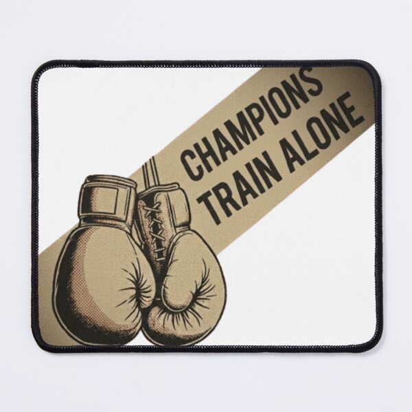 Item preview, CHAMPIONS TRAIN ALONE – Vintage Boxing Gloves Gym Training Design designed and sold by BuiltByDiscipline.