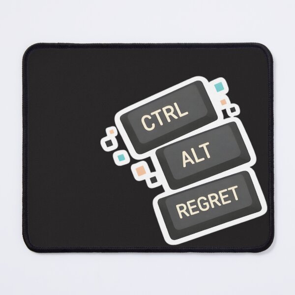 Item preview, Ctrl Alt Regret Funny Keyboard Meme designed and sold by BriyaSol.