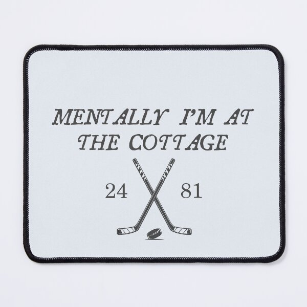 Item preview, Mentally i'm at the cottage -  hockey romance 2025 designed and sold by delllsdesigns.
