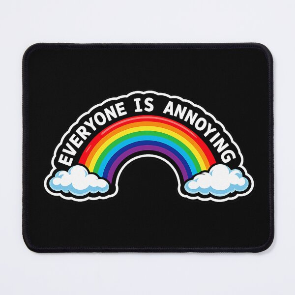 Item preview, Everyone is annoying designed and sold by Lenock.