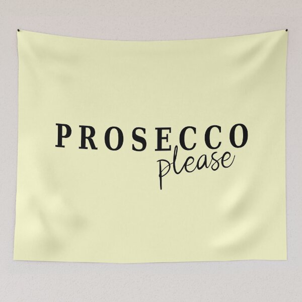 Item preview, Prosecco Please designed and sold by Jeallan Designs.
