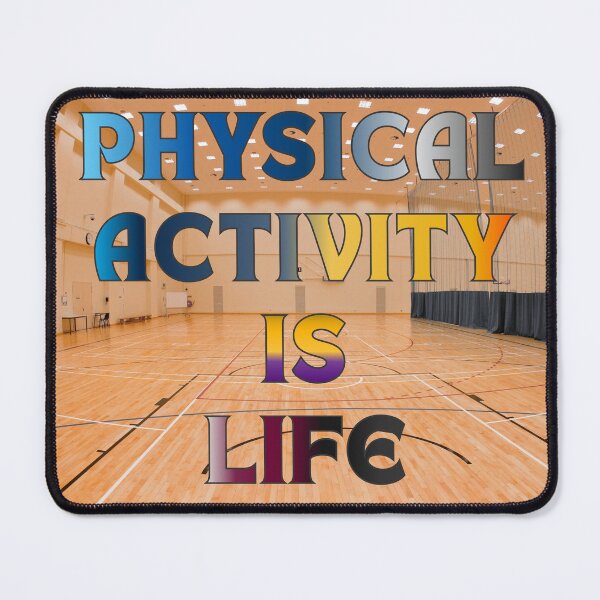 Item preview, Physical Activity is Life #6 designed and sold by Holy JM Designs.