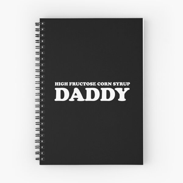Item preview, HIGH FRUCTOSE CORN SYRUP DADDY designed and sold by Mclickster.