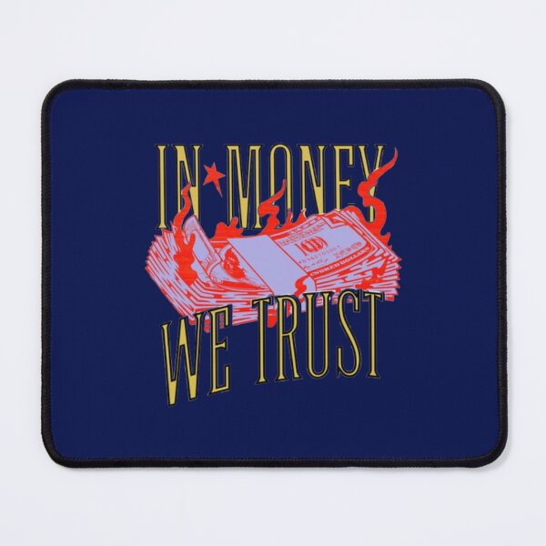 Item preview, In Money We Trust designed and sold by WAKYSHOP.