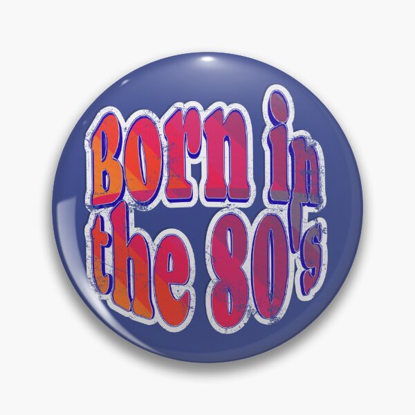 Item preview, Born in 80's designed and sold by PeacockShop2.