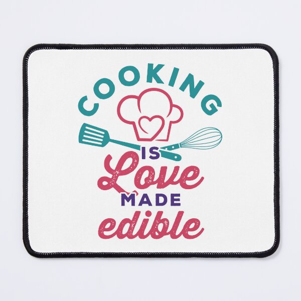 Item preview, Cooking Is Love Made Edible designed and sold by jaygo.