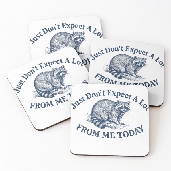 Item preview, Just Don't Expect A Lot From Me Today Funny Raccoon Lazy Mood Design designed and sold by VGAfanatic.