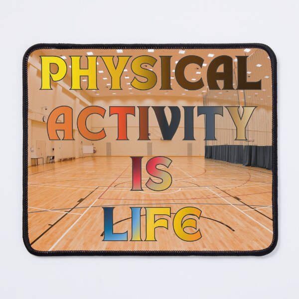 Item preview, Physical Activity is Life #7 designed and sold by Holy JM Designs.