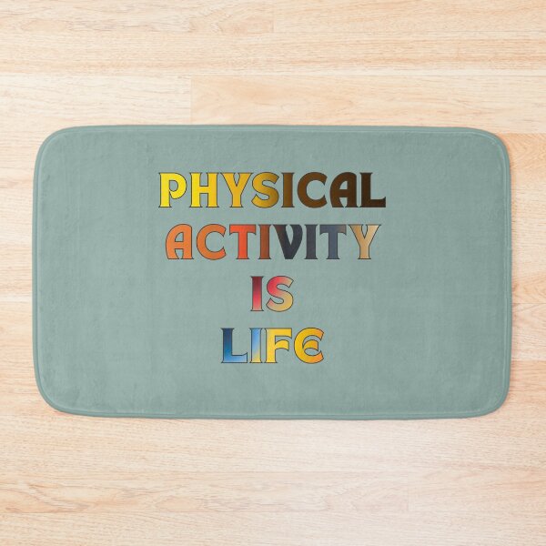 Item preview, Physical Activity is Life #7 designed and sold by Holy JM Designs.