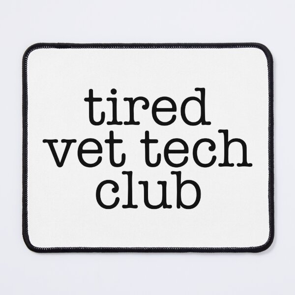 Item preview, Tired Vet Tech Club Sticker – Veterinary Technician Life Humor designed and sold by backwoodsdsgn.