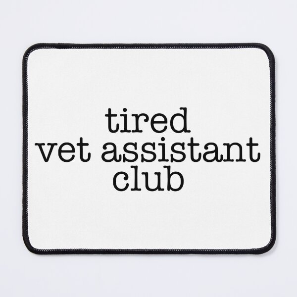 Item preview, Tired Vet Assistant Club Sticker – Veterinary Medicine Life Humor designed and sold by backwoodsdsgn.