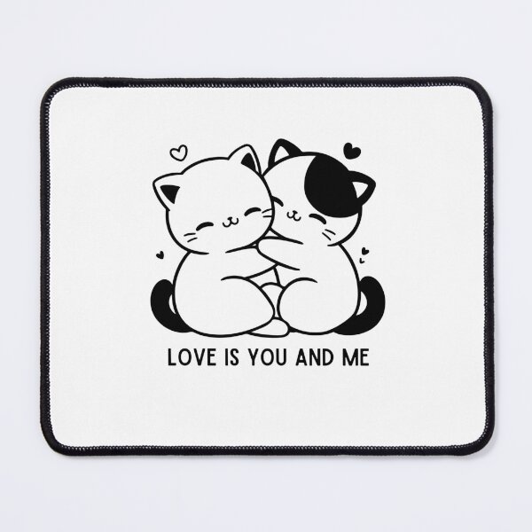 Item preview, Kawaii Hugging Cats "Love Is You And Me" Valentine's designed and sold by Tamer ⭐⭐⭐⭐⭐.
