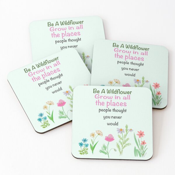 Item preview, Be A Wildflower Message designed and sold by shannondoucette.