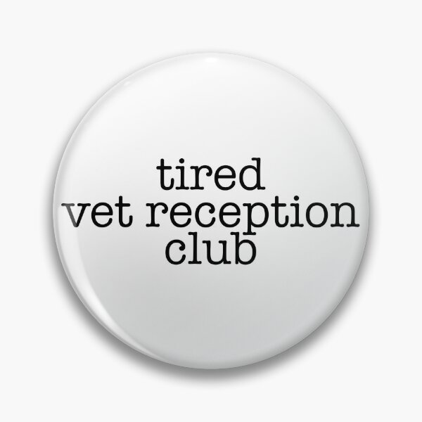Item preview, Tired Vet Reception Club Sticker – Veterinary Medicine Life Humor designed and sold by backwoodsdsgn.