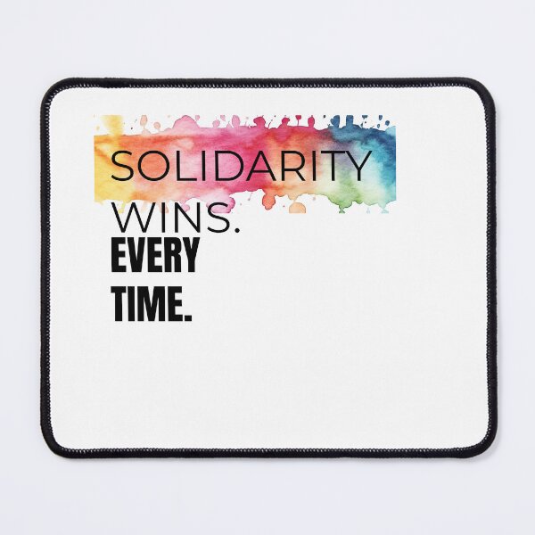 Item preview, Solidarity Wins Every Time – Bold Paint Splash Activist Design designed and sold by Teale-Studio.