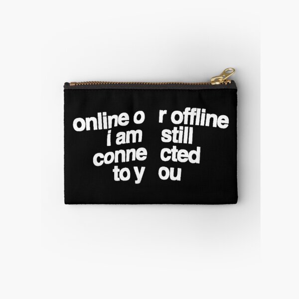 Item preview, online o r offline i am still conne cted to y ou designed and sold by ccheckcheckk.