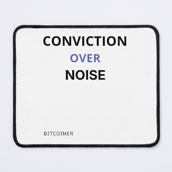 Item preview, Conviction Over Noise – Minimalist Bitcoin Typography Design for Bitcoiners designed and sold by Conviction studio.