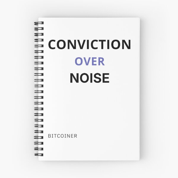Item preview, Conviction Over Noise – Minimalist Bitcoin Typography Design for Bitcoiners designed and sold by Conviction studio.