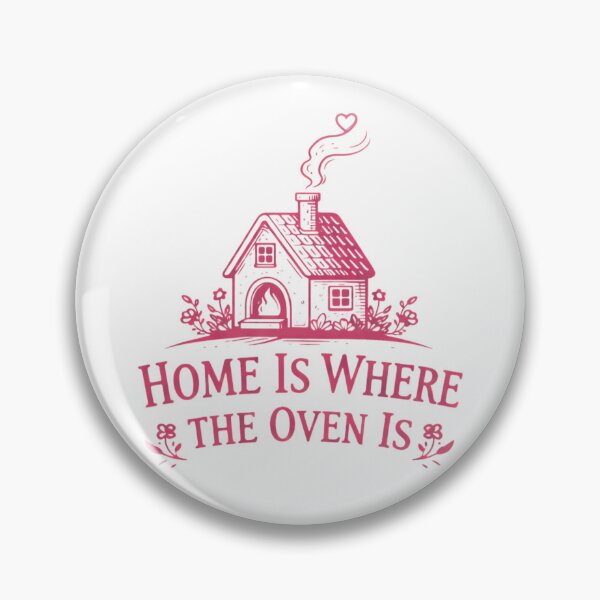 Item preview, Home Is Where The Oven Is – Cozy Baking Kitchen Quote designed and sold by SidTastic .