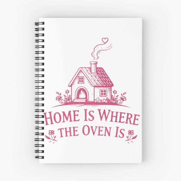 Item preview, Home Is Where The Oven Is – Cozy Baking Kitchen Quote designed and sold by SidTastic .