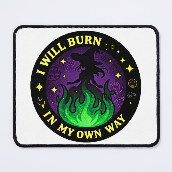 Item preview, ✨Witchcore – I Will Burn In My Own Way designed and sold by Alquimia Lunar.