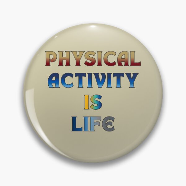 Item preview, Physical Activity is Life #8 designed and sold by Holy JM Designs.