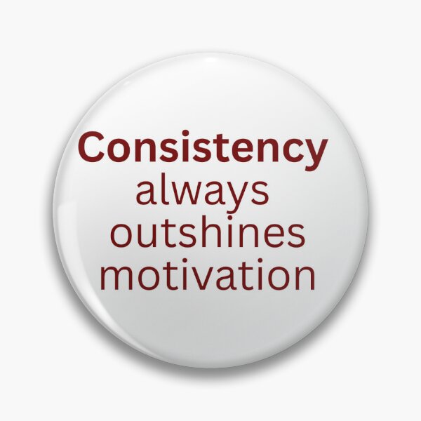 Item preview, Consistency always outshines motivation-discipline quote designed and sold by HustlersShop77.
