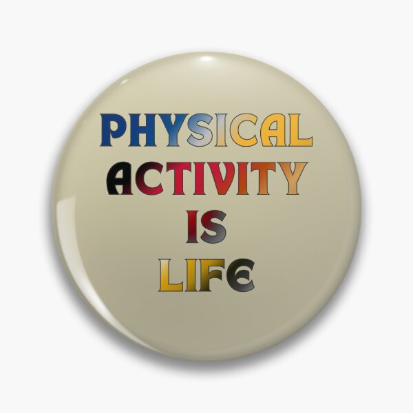 Item preview, Physical Activity is Life #9 designed and sold by Holy JM Designs.