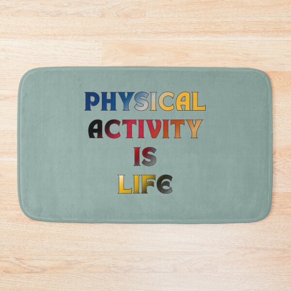 Item preview, Physical Activity is Life #9 designed and sold by Holy JM Designs.