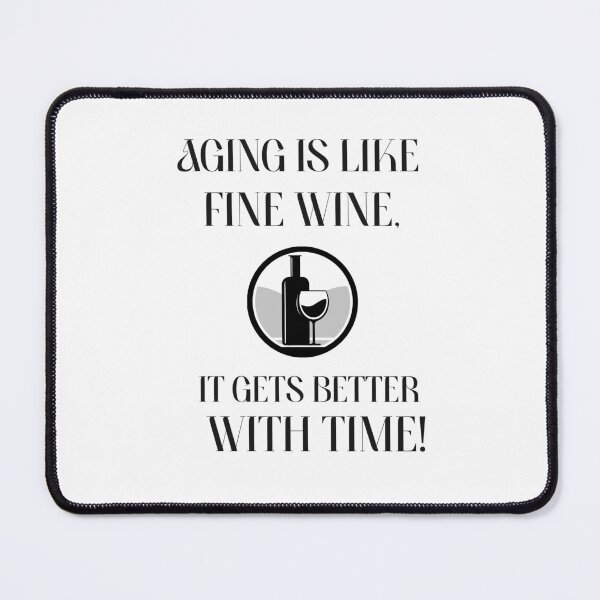 Item preview, Aging like Fine Wine designed and sold by Gerontar.