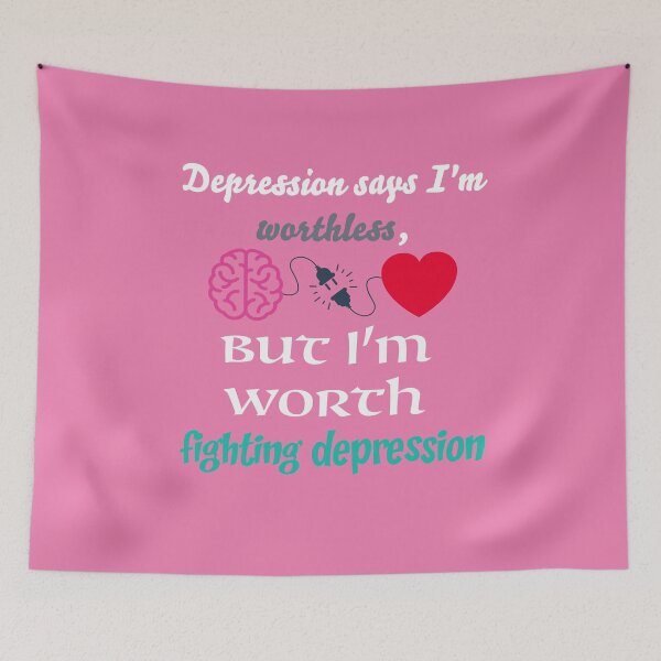 Item preview, Depression Says I’m Worthless But I’m Worth Fighting | Mental Health designed and sold by Vajid Designs .