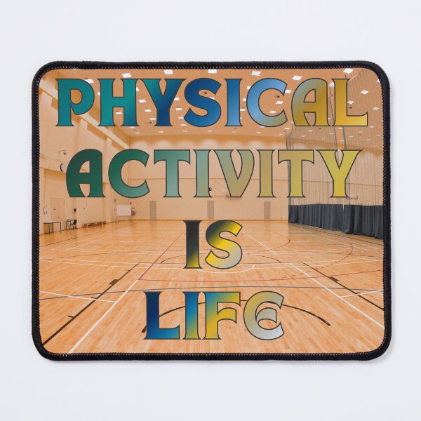Item preview, Physical Activity is Life #10 designed and sold by Holy JM Designs.