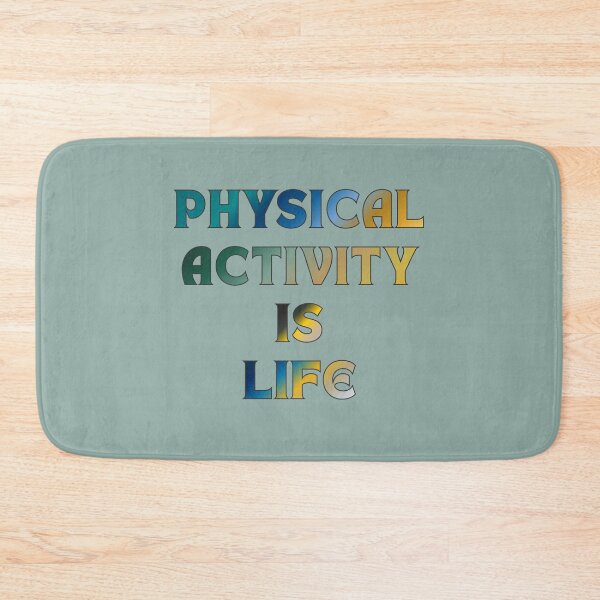 Item preview, Physical Activity is Life #10 designed and sold by Holy JM Designs.