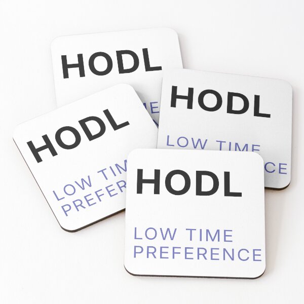 Item preview, HODL – Low Time Preference Bitcoin Typography designed and sold by Conviction studio.