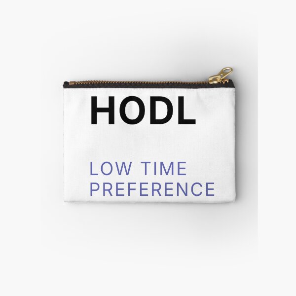 Item preview, HODL – Low Time Preference Bitcoin Typography designed and sold by Conviction studio.