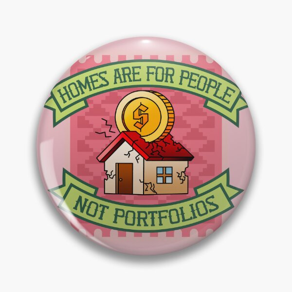 Item preview, Homes Are For People Not Portfolios - Housing For Families designed and sold by Picket Club.