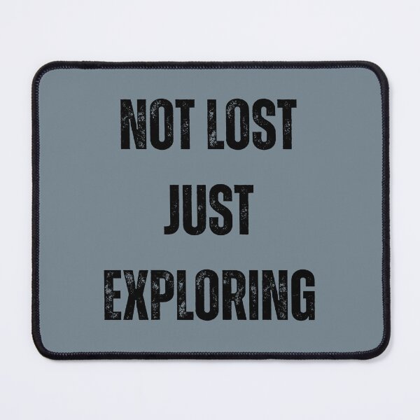 Item preview, Not Lost Just Exploring - Vintage Distressed Adventure Quote designed and sold by MAGICVISION-LAB.