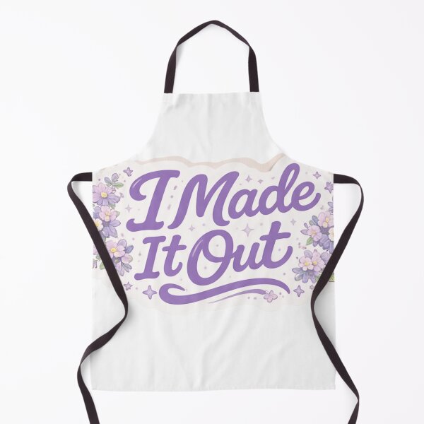 Item preview, I Made It Out designed and sold by Melissa Conner.