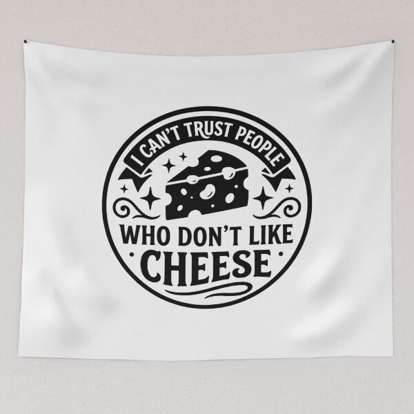 Item preview, I Cant Trust People Who Dont Like Cheese – Funny Cheese Lover Foodie Quote designed and sold by gunaone-design.