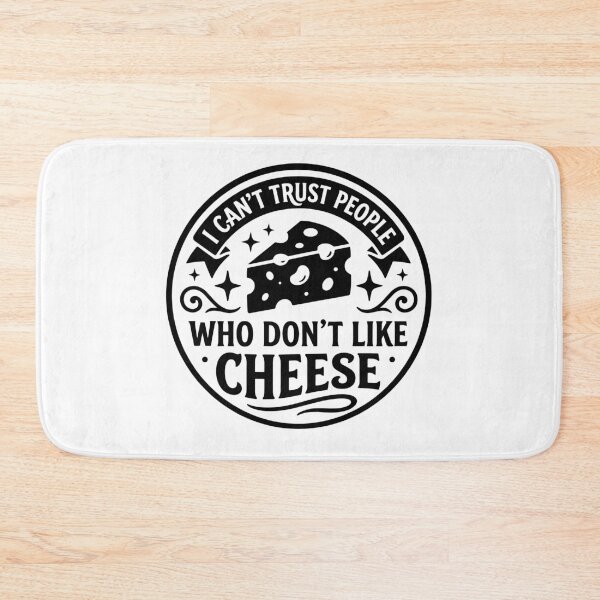 Item preview, I Cant Trust People Who Dont Like Cheese – Funny Cheese Lover Foodie Quote designed and sold by gunaone-design.