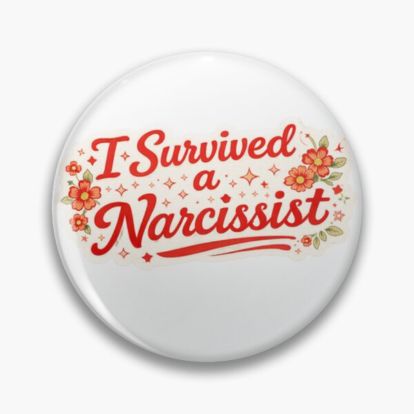 Item preview, I survived a narcissist designed and sold by Melissa Conner.