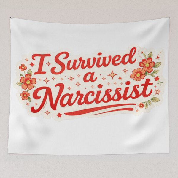 Item preview, I survived a narcissist designed and sold by Melissa Conner.