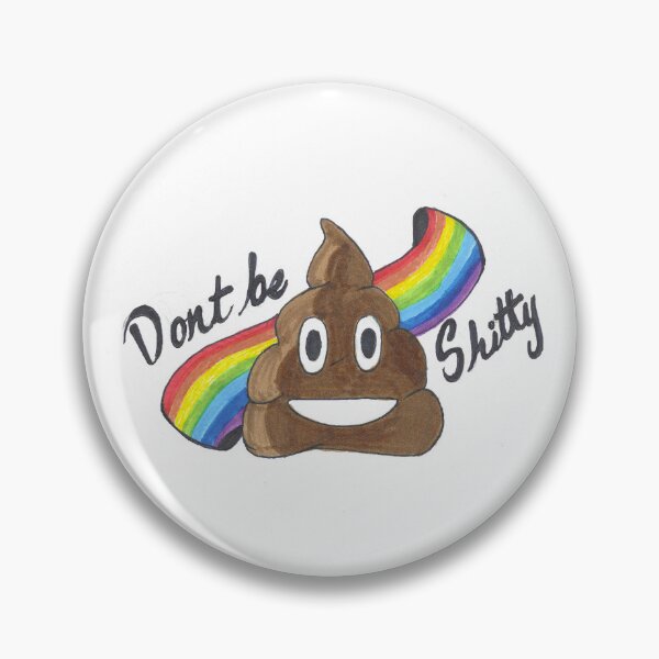 Item preview, Don't Be Shitty designed and sold by Elle’s Bears & Friends.