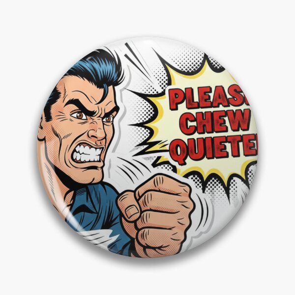 Item preview, Please Chew Quieter Funny Retro Comic Misophonia Design designed and sold by Amazing Graphics.