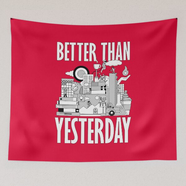 Item preview, Better Than Yesterday - Growth Mindset & Habit Building designed and sold by TKsuited.
