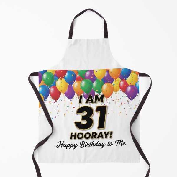 Item preview, I am 31 Hooray! Happy Birthday to Me. Tag My Shirt designed and sold by Tag My Shirt - Clothing Made to Be Written On..