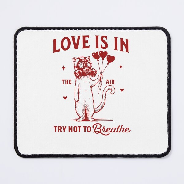 Item preview, Love Is In The Air Try Not To Breathe designed and sold by krystalRomanart.
