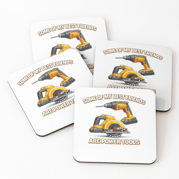 Item preview, Some of my best friends are power tools designed and sold by Avancal-Indy.